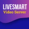 LiveSmart Server Video